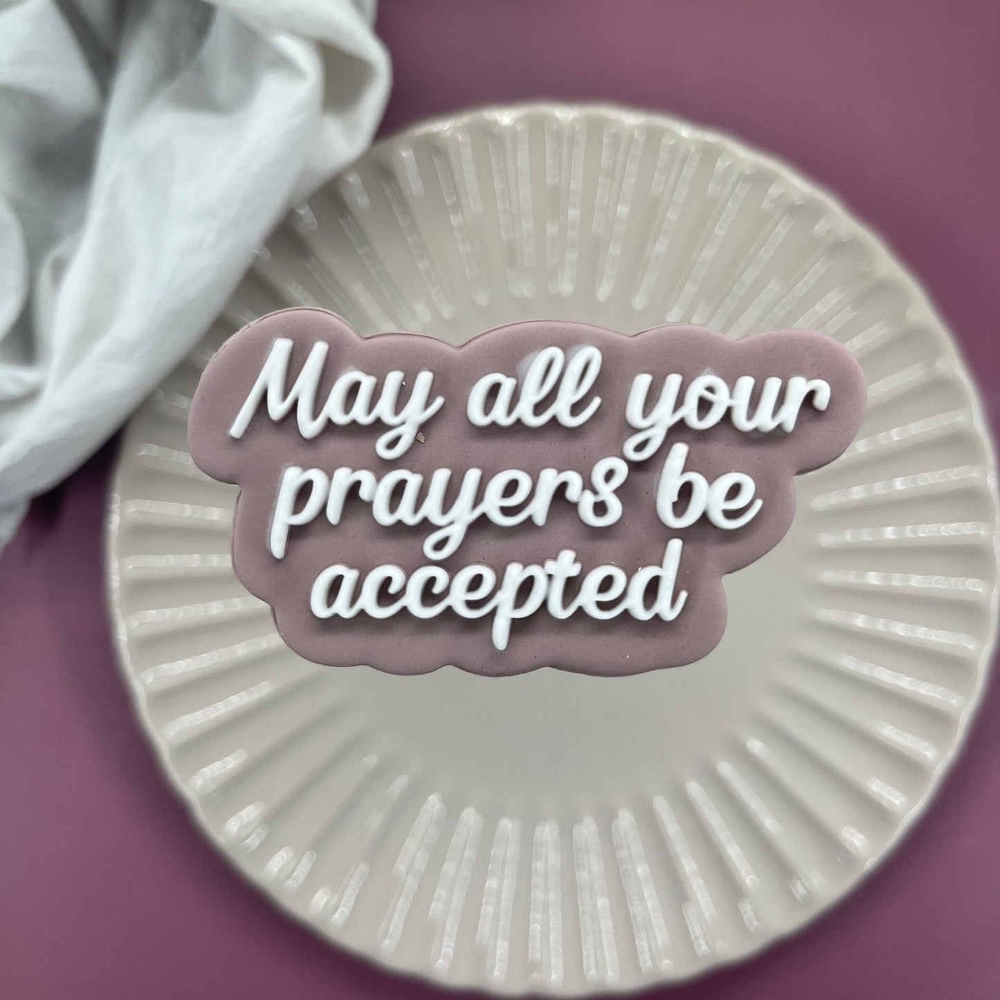 May all your prayers be accepted